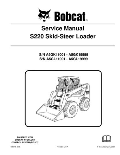 Bobcat S220 Skidsteer Loader Service Manual SN A5GK11001 A5GL11001 - Image 2