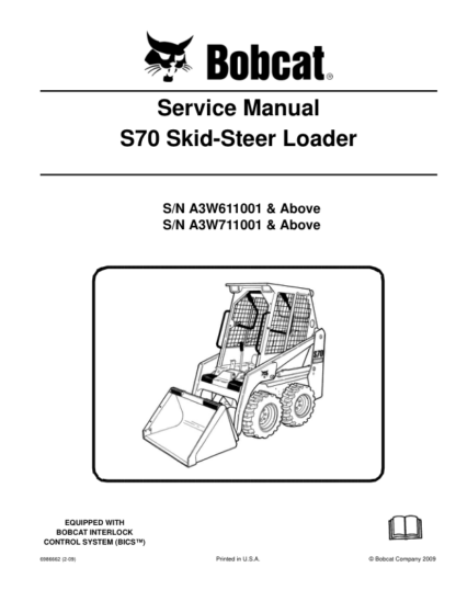 Bobcat S70 Skidsteer Loader Service Manual SN A3W611001 A3W71100 - Image 2