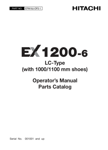 Hitachi EX1200-6 LC Excavator Operator Manual, Parts Catalog - Image 2