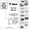 Bobcat 331 331E 334 Excavator Service Manual SN 234313000