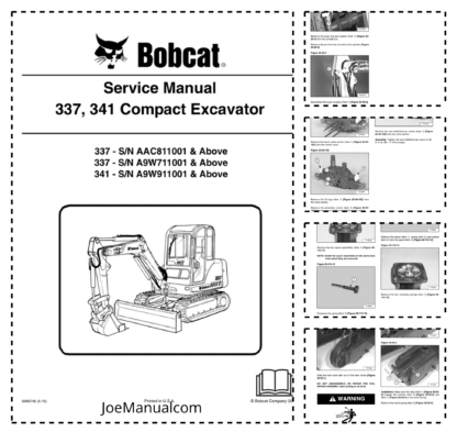 Bobcat 337 341 Excavators Service Manual SN AAC811001 A9W711001 A9W911001