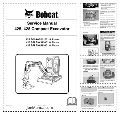 Bobcat 425 428 Excavators Service Manual SN AACJ11001 A9K311001 A9K411001