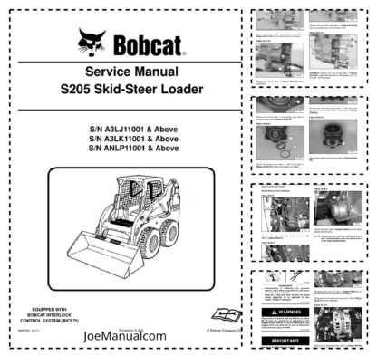 Bobcat S205 Skidsteer Loader Service Manual SN A3LJ11001 A3LK11001 ANLP11001 2011 Edition
