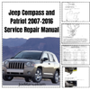 Jeep Compass and Patriot 2007-2016 FULL Service Repair Workshop Manual
