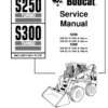 Bobcat S250 S300 Skid Steer Loader Service Manual 5213 52131 5215 5216 - Image 2