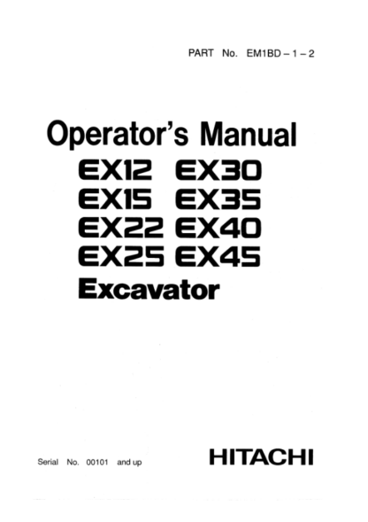 Hitachi EX12 EX15 EX22 EX25 EX30 EX35 EX40 EX45 Excavators Operators Manual - Image 2