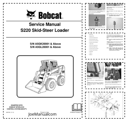 Bobcat S220 Skid Steer Loader Service Manual SN A5GK20001 A5GL20001