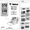 Bobcat S250 S300 Skid Steer Loader Service Manual 5213 52131 5215 5216