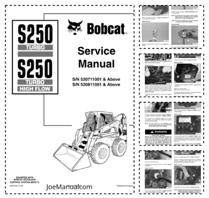 Bobcat S250 Skid Steer Loader Service Manual SN 520711001 52081001