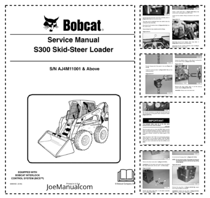 Bobcat S300 Skid Steer Loader Service Manual AJ4M11001