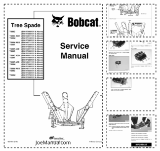 Bobcat TS30C TS30M TS30T TS34C TS34T TS36M TS44C TS44M Tree Spade Service Manual