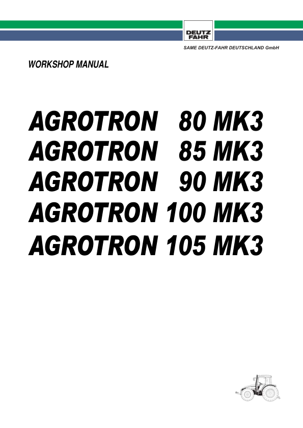 Deutz Agrotron 80 85 90 100 105 TT3 MK3 Tractor Service Manual - Image 2