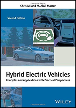 Hybrid Electric Vehicles.  Principles and Applications with Practical Perspectives