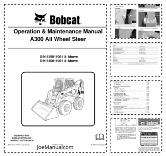 Bobcat A300 Skidsteer Loader Operation and Maintenance Manual 5399 5400