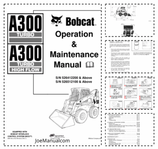 Bobcat A300 Turbo HF Skidsteer Loader Operation and Maintenance Manual 5264 5265