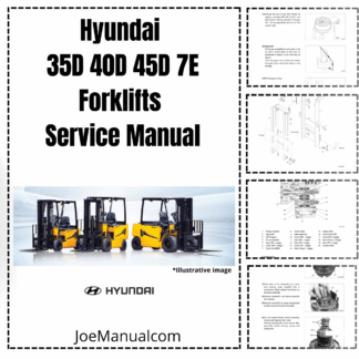 Hyundai 35D 40D 45D 7E Forklift Service Manual