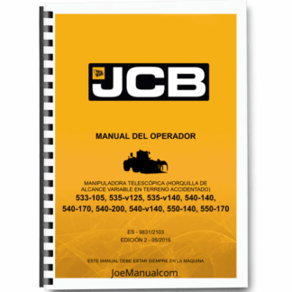 JCB 533-105 535-V125 535-V140 540-140 540-170 540-200 540-V140 550-140 550-170 Telehandler Operators Manual ES Printed Book