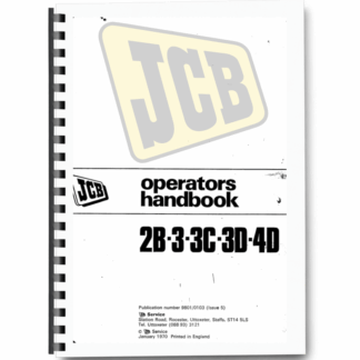 JCB 2B 3 3C 3D 4D Operator Manual Printed Book