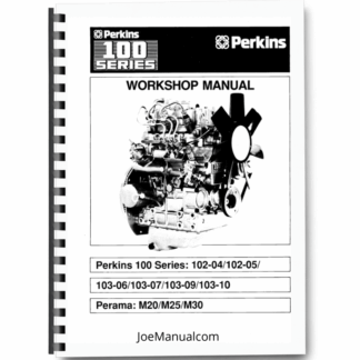 Perkins 100 Series Engine Workshop Manual Printed Book
