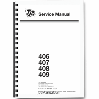 JCB 406 407 408 409 Wheel Loader Service Manual 9803/4200 Printed Book
