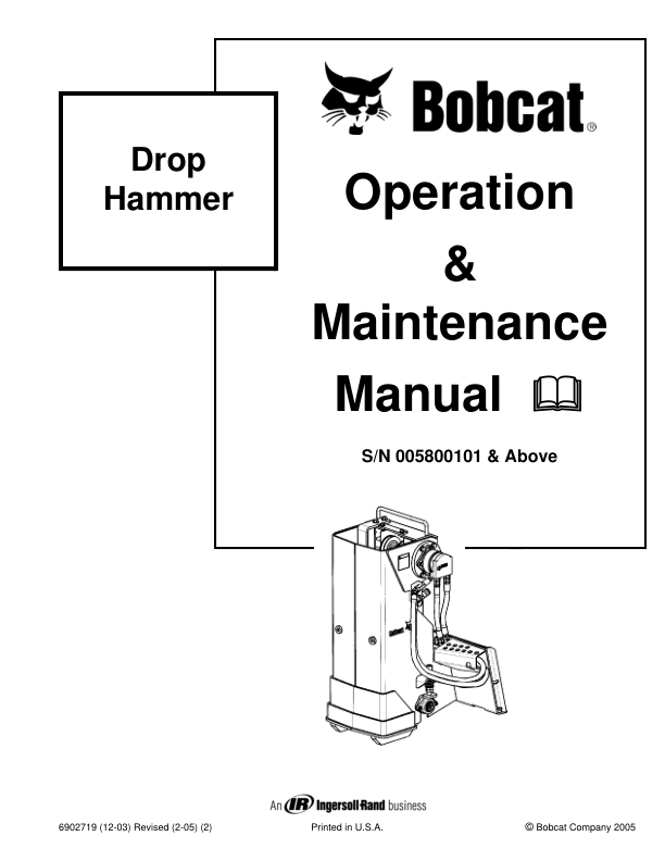 Bobcat Drop Hammer Attachment Operators Manual 005800101 - Image 2