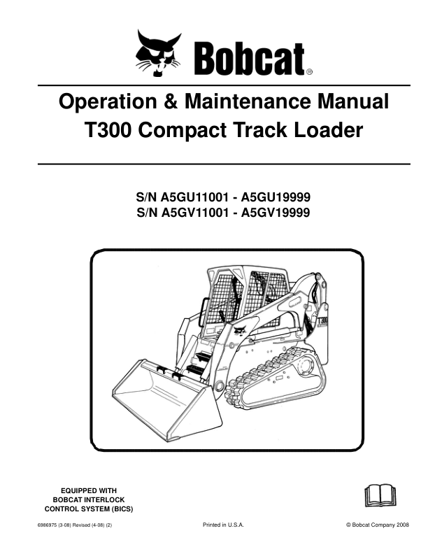 Bobcat T300 Compact Track Loader Operation and Maintenance Manual A5GU A5GV - Image 2