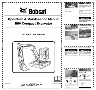 Bobcat E60 Compact Excavator Operation and Maintenance Manual AGSZ11001