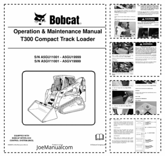 Bobcat T300 Compact Track Loader Operation and Maintenance Manual A5GU A5GV