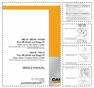 CASE SR210 SR240 SV280 TR270 TR310 Tier 4B Skid Steer Loader Service Manual