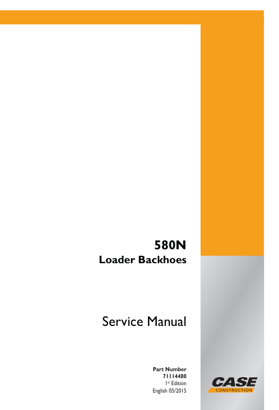 CASE 580N Backhoe Loader Service Manual 71114480 PIN HBZN - Image 2