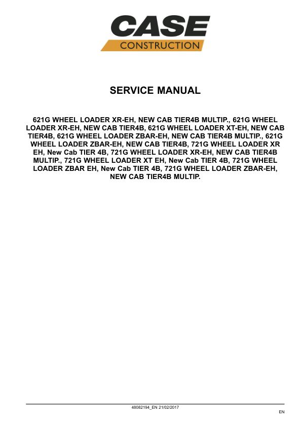CASE 621G 721G Stage IV Wheel Loader Service Manual 48082194 - Image 3