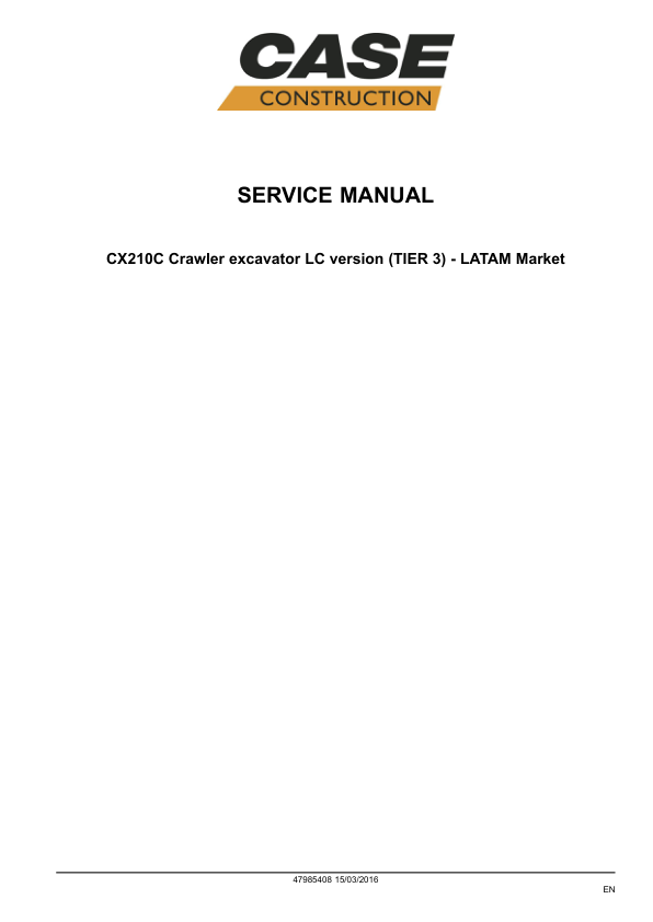 CASE CX210C Crawler Excavator Service Manual 47985408 - Image 3