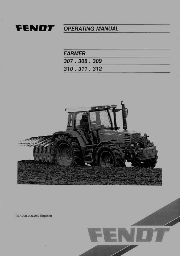 Fendt Farmer 307 308 309 310 311 312 Turbo Turbomatic Tractors Operation Manual - Image 2