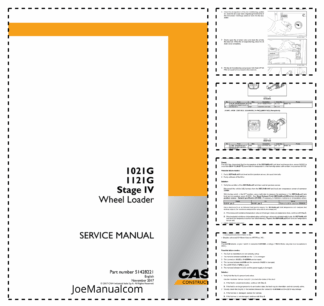 CASE 1021G 1121G Stage IV Wheel Loader Service Manual 51428221