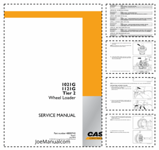 CASE 1021G 1121G Tier 2 Wheel Loader Service Manual 48083742