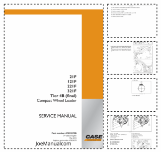 CASE 21F 121F 221F 321F Tier 4B Wheel Loader Service Manual 47829079B