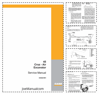 CASE 45 Cruz-Air Excavator Service Manual