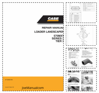 CASE 570MXT Series 3 Tier 3 Loader Landscaper Repair Manual