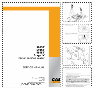 CASE 580ST 590ST 695ST Stage IV Backhoe Loader Service Manual