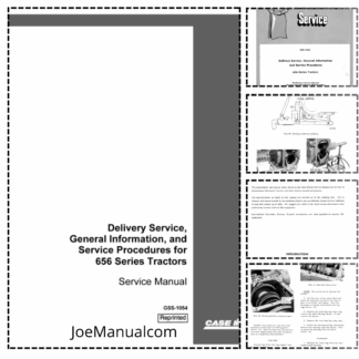 CASE 656 Series Tractors General Information and Service Procedures GSS-1054