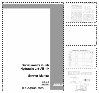 CASE Servicemans Guide Hydraulic Lift-all-IH CHS68G Service Manual