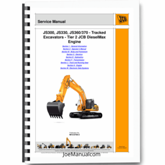 JCB JS300 JS330 JS360 JS370 Excavators Tier 2 with DieselMax Engine Service Manual 9813/2750-2 Printed Book