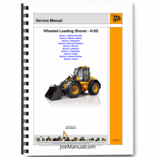 JCB 418S Wheeled Loading Shovel Service Manual 9813/3550-01 Printed Book