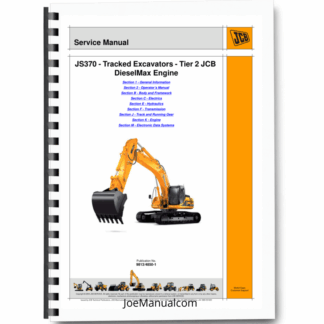 JCB JS370 Excavator Tier 2 with JCB DieselMax Engine Service Manual 9813/4850 Printed Book