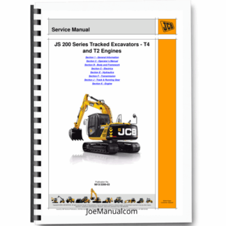 JCB JS200 Series Excavators with T4 and T2 Engines Service Manual 9813/3200-03 Printed Book