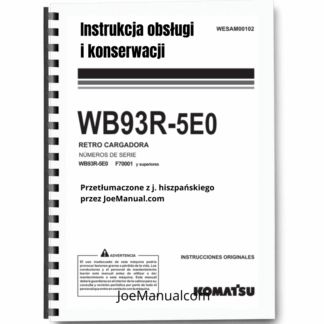 Komatsu WB93R-5E0 Backhoe Operation and Maintenance Manual PL Printed Book