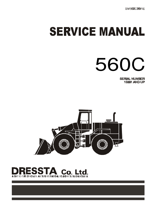 DRESSTA 560C Wheel Loader Service Manual SN 15001 and UP - Image 2