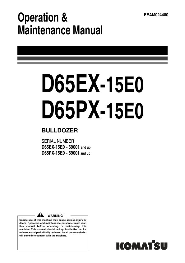Komatsu D65EX-15E0 D65PX-15E0 Dozer Operations nad Maintenance Manual SN 69001 and UP - Image 2