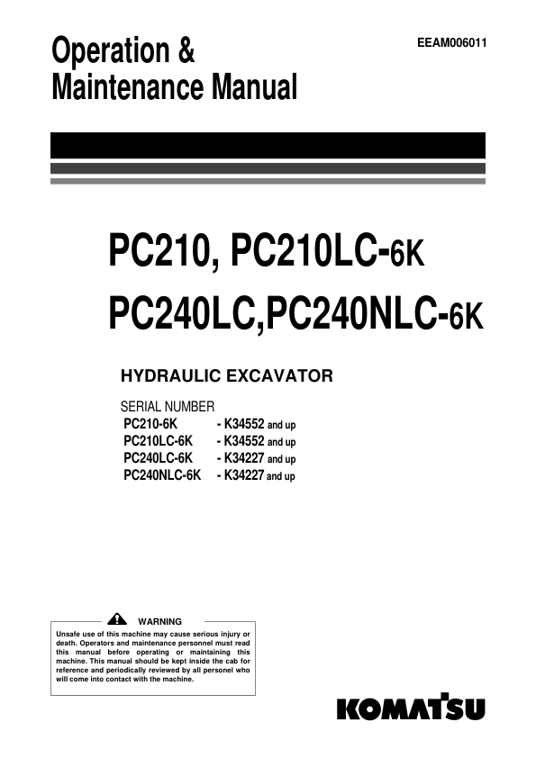 Komatsu PC210 PC210LC-6K PC240LC PC240NLC-6K Excavator Operation and Maintenance Manual - Image 2