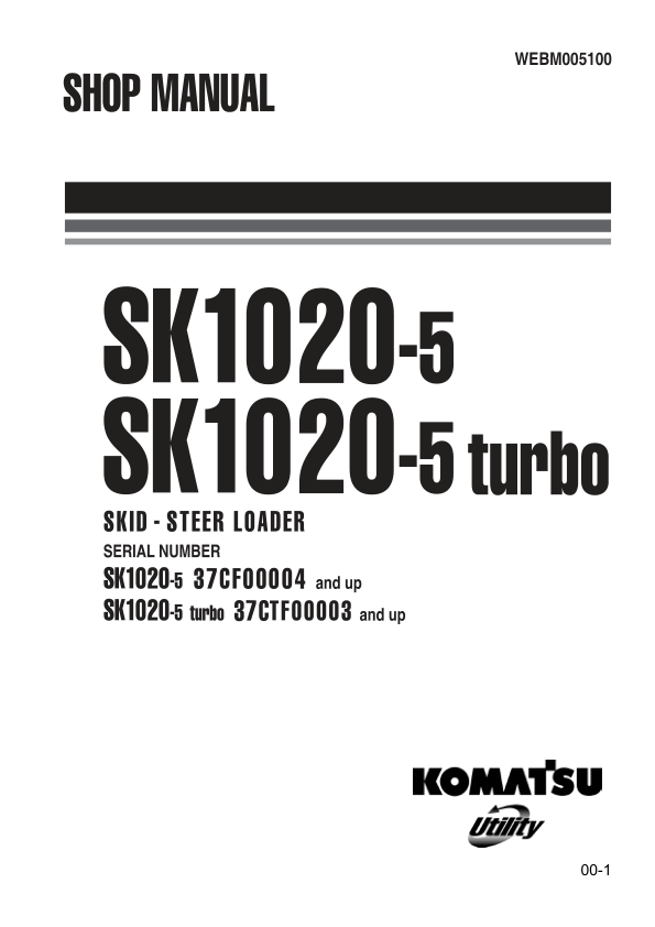 Komatsu SK1020-5 SK1020-5 Turbo Skid Steer Workshop Manual WEBM005100 - Image 4
